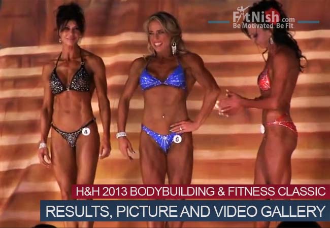 H H 2013 Bodybuilding and Fitness Classic, Results, Picture and Video Gallery