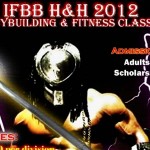 IFBB H&H 2012 - Bodybuilding & Fitness Classic Event