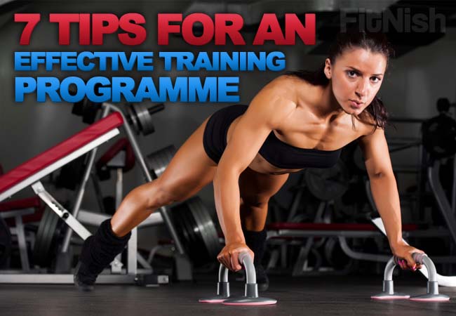 7 Tips to Developing and Following an Effective Training Programme