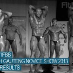 BBSA and IFBB North Gauteng Novice Show, 13 April 2013, Final Results