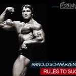 The Best Of Arnold Schwarzenegger Rules To Success