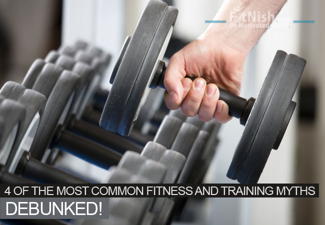 4 Of The Most Common Fitness And Training Myths,Debunked