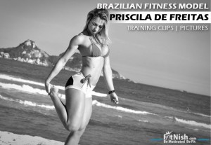Brazilian Fitness Model, Priscila De Freitas| Training Clips | Pictures