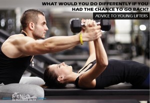 advice to YOUNG LIFTERS starting out