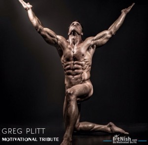 Greg Plitt (1977 - 2015) Motivational Tribute