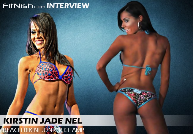 FitNish.com Interview With Beach Bikini Juniour Champ, Kirstin Jade Nel