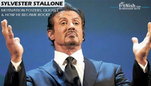 Sylvester Stallone | Motivation Posters, Quotes & How He Became Rocky