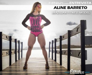 Fitnish.com Interview With IFBB Brazilian Fitness Model, Aline Barreto