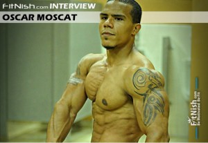 Fitnish.com With Rising Star And Online Personal Trainer, Oscar Moscat