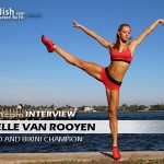 Interview with WBFF Pro And Bikini Champ, Michelle Van Rooyen