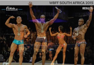 WBFF SOUTH AFRICA 2015 TOP 5 RESULTS AND PRO CARD WINNERS