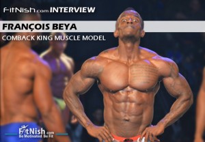 Fitnish.com Interview With Comback King Muscle Model, François Beya