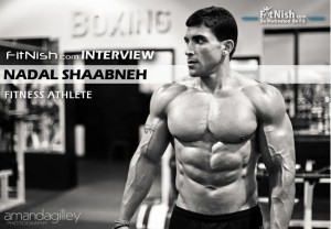 FitNish.com Interview With Sportsman And Fitness Athlete, Nadal Shaabneh