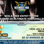 WIN A FREE ENTRY TO THE SLEEK GEEK SA ULTIMATE YOU CHALLENGE!