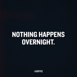 "Overnight Success" by Gary Vaynerchuk