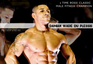 Fitnish.com interview With 2 Time Rossi Classic Male Fitness Champion, Damian Wade du Plessis