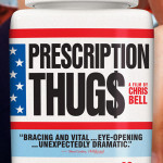 Prescription Thugs, A Chris Bell Documentary