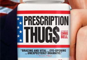 Prescription Thugs, A Chris Bell Documentary