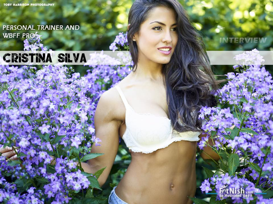 FitNish.com Interview With Personal Trainer And WBFF Pro, Cristina Silva