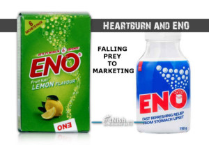 Falling Prey To Marketing | Heartburn and ENO