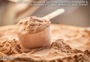 The Key To Mixing & Diluting Protein Powders & Supplements, And When To Take Them?