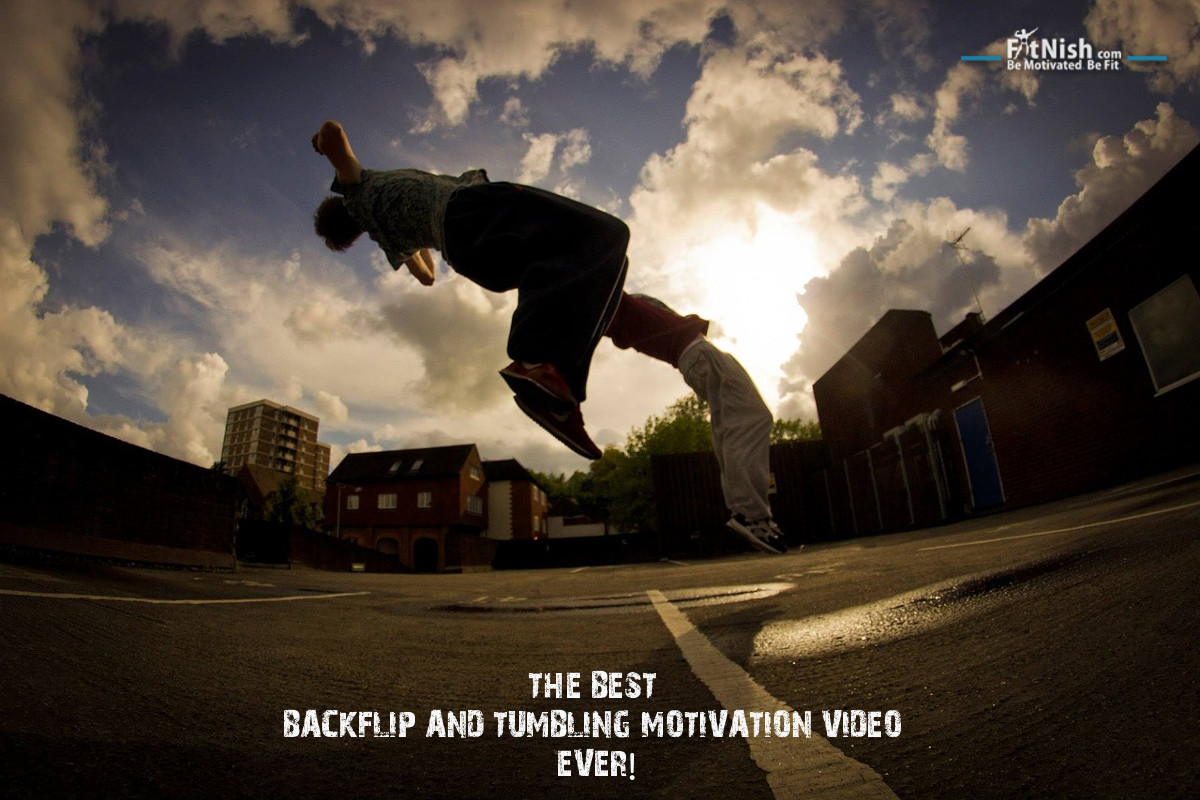 The BEST Backflip and Tumbling MOTIVATION Video Ever!!