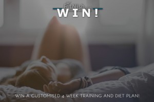 WIN A Customised 4 Week Training AND Diet Plan!