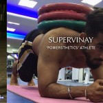 With Indian Powerlifting + Calisthenics "Powersthenics" Athlete, SuperVinay