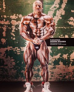 Mr Olympia Competitor, Shawn “Flexatron” Rhoden Motivation!