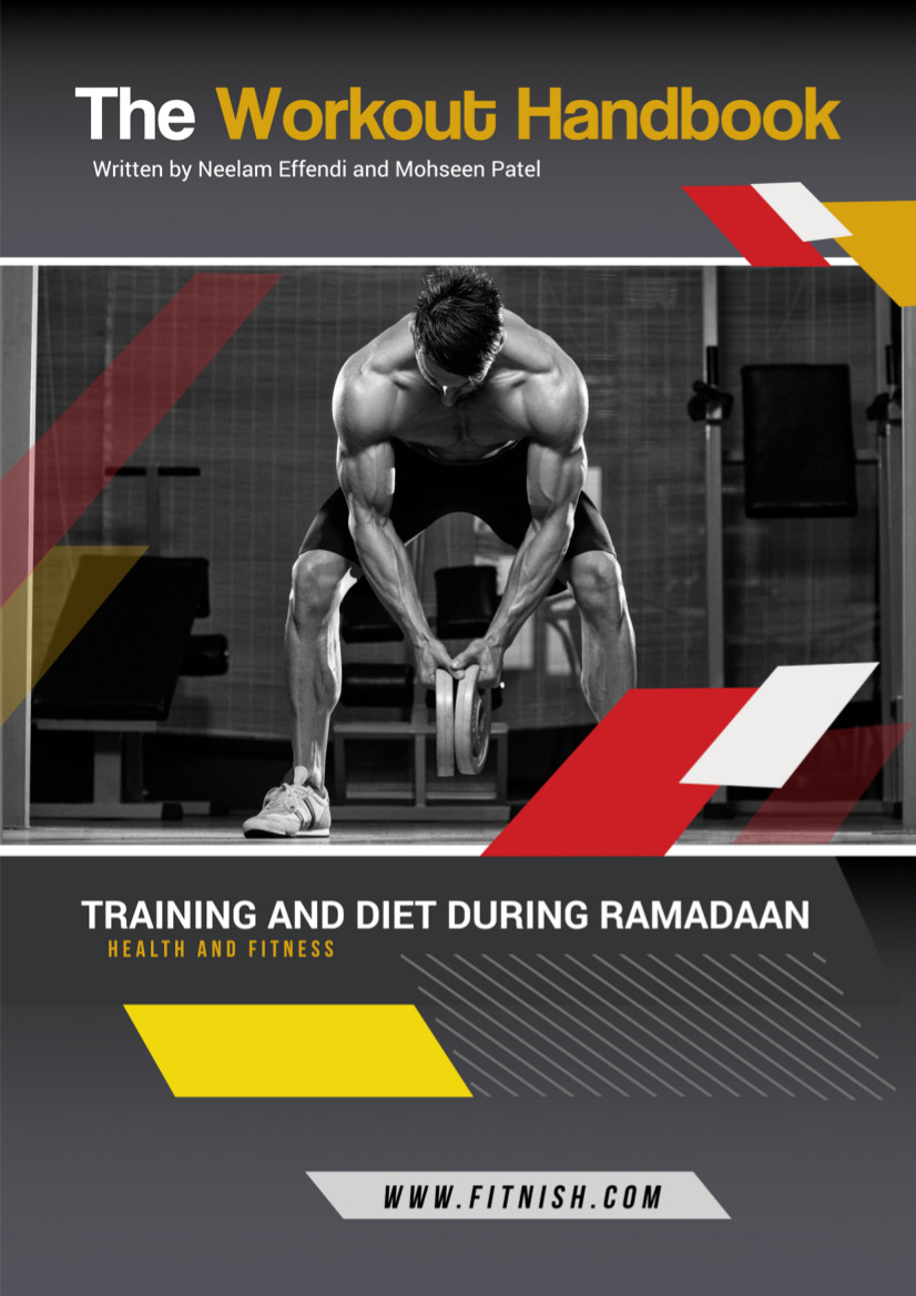 The Workout Handbook | Training And Diet During Ramadan ...